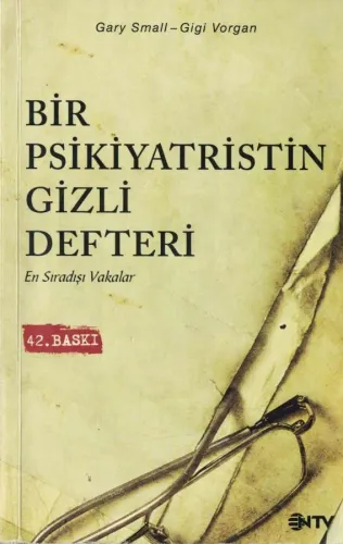 Bir Psikiyatristin Gizli Defteri En Sıradışı Vakalar
