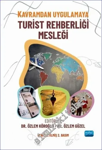 Kavramdan Uygulamaya Turist Rehberliği Mesleği -         2023