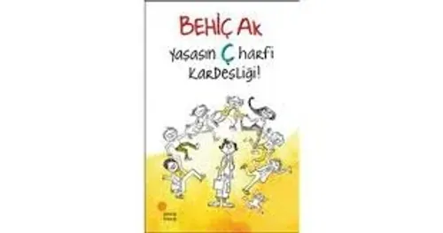 Günışığı - Yaşasın Ç Harfi Kardeşliği