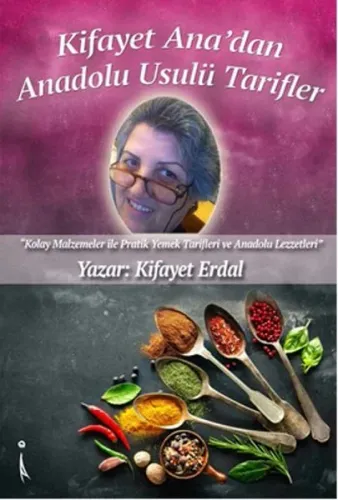 Kifayet Ana'dan Anadolu Usulü Tarifler