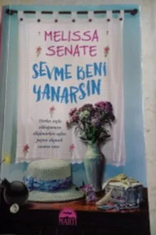 Sevme Beni Yanarsın