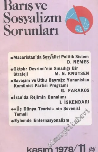 Barış ve Sosyalizm Sorunları - Aylık Teori ve Enformasyon Dergisi 1978 / 11 - Sayı: 14      Kasım