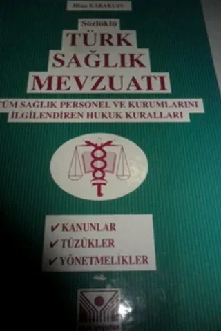 Sözlüklü Türk Sağlık Mevzuatı