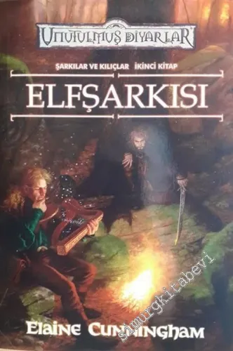 Elf Şarkısı: Unutulmuş Diyarlar: Şarkılar ve Kılıçlar - Cilt 2 -        2004