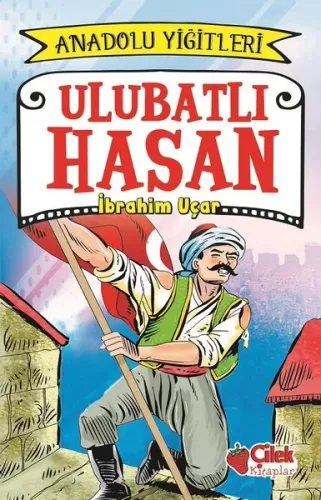 Ulubatlı Hasan - Anadolu Yiğitleri 1