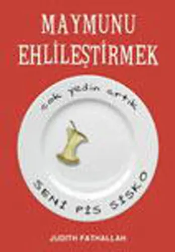 Maymunu Ehlileştirmek; Çok Yedin Artık Seni Pis Şişko