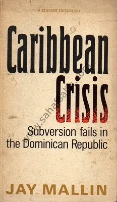 Caribbean Crisis - Jay Mallin