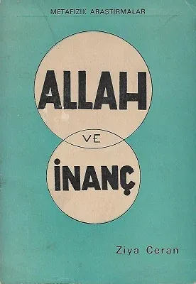 Allah ve İnanç Metafizik Araştırmalar