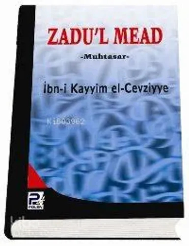 Zadu'l Mead (muhtasar, Sünger Ciltli) - Karınca & Polen Yayınları - Se