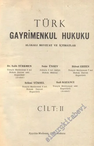 Türk Gayrimenkul Hukuku: Alakalı Mevzuat ve İçtihatlar 2 -