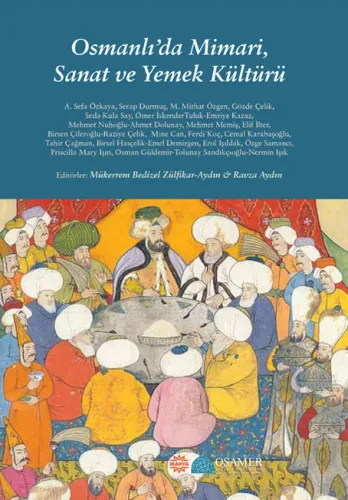 Osmanlı’da Mimari, Sanat ve Yemek Kültürü Mahya Komisyon