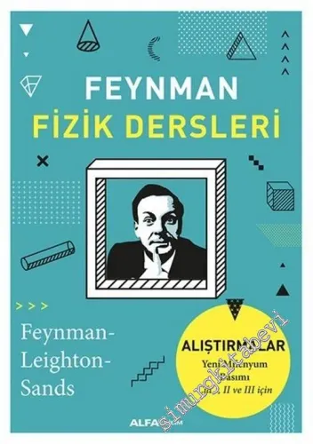 Feynman Fizik Dersleri - Alıştırmalar (Yeni Milenyum Basımı Cilt I, II ve III için) -         2022