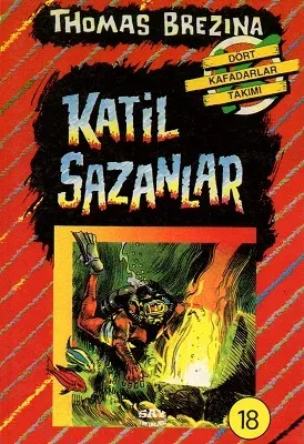 Dört Kafadarlar Takımı 18 - Katil Sazanlar