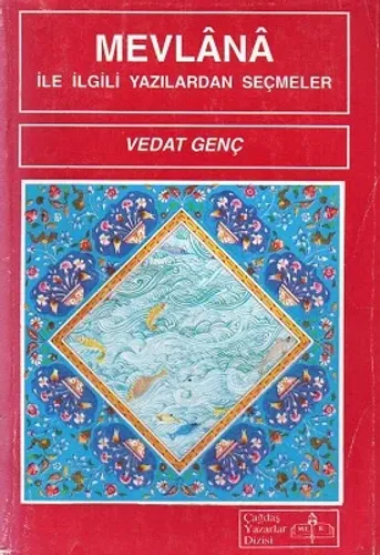 Mevlana İle İlgili Yazılardan Seçmeler
