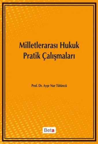 Milletlerarası Hukuk Pratik Çalışmaları