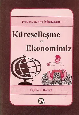 Küreselleşme ve Ekonomimiz - 3. Baskı