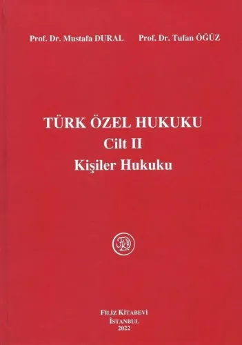 Türk Özel Hukuku Cilt II Kişiler Hukuku