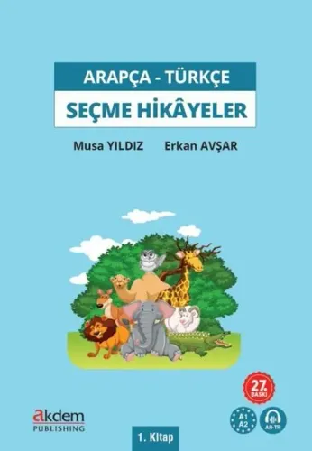 Türkçe Çevirileriyle Arapça Seçme Hikayeler 1. Kitap