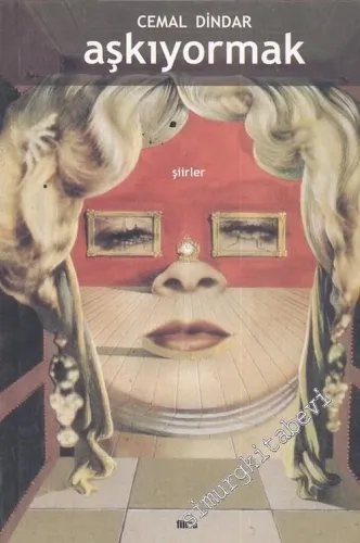 Aşkıyormak -        2004