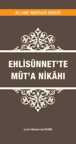 Ehlisünnet'te Müt'a Nikâhı