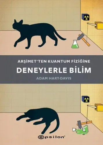 Arşimetten Kuantum Fiziğine Deneylerle Bilim (Ciltli)