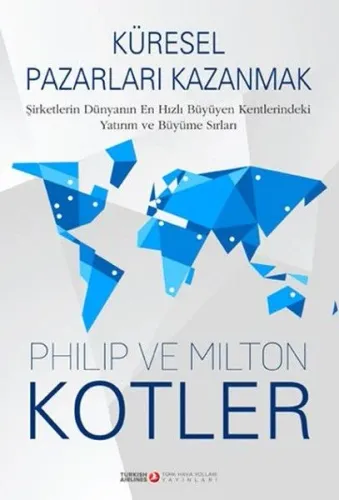 Küresel Pazarları Kazanmak Ciltli