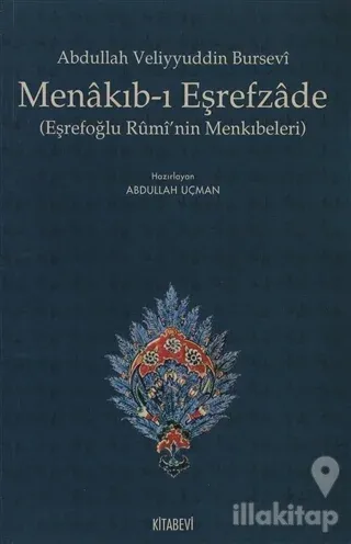 Abdullah Veliyyuddin Bursevi Menakıb-ı Eşrefzade