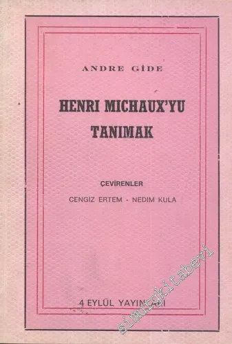 Henri Michaux'yu Tanımak -        1985