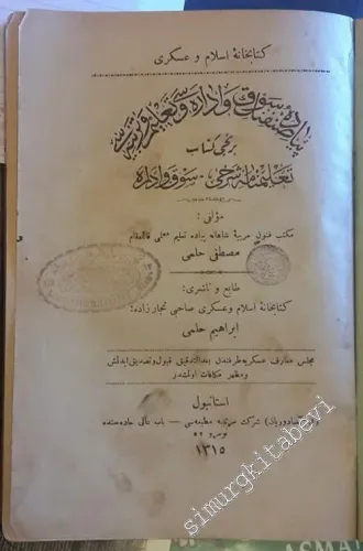 OSMANLICA Piyade Sınıfının Sevk ve İdaresi ve Talim ve Terbiyesi -        1898
