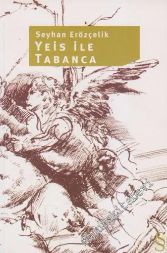 Yeis ile Tabanca 1983 - 1985 -         2011