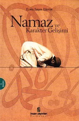 Namaz ve Karakter Gelişimi