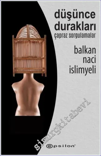 Düşünce Durakları: Çapraz Sorgulamalar -        2023