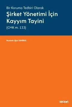 Şirket Yönetimi İçin Kayyım Tayini