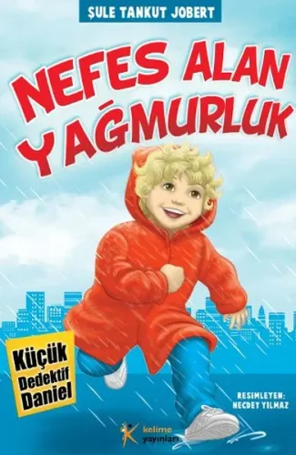 Nefes Alan Yağmurluk; Küçük Dedektif Daniel, +8 Yaş