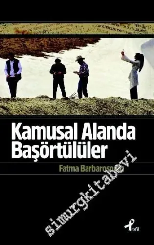 Kamusal Alanda Başörtülüler - 2015