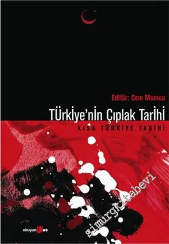 Türkiye'nin Çıplak Tarihi : 69 Yazardan 69 Yıl (1946 - 2014) -         2022