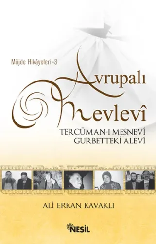 Avrupalı Mevlevi Tercüman-ı Mesnevi Gurbetteki Alevi