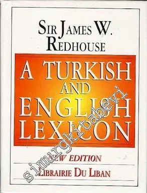A Turkish and English Lexicon: Shewing in English, The Significations of the Turkish Terms TIPKIBASIM -        1996