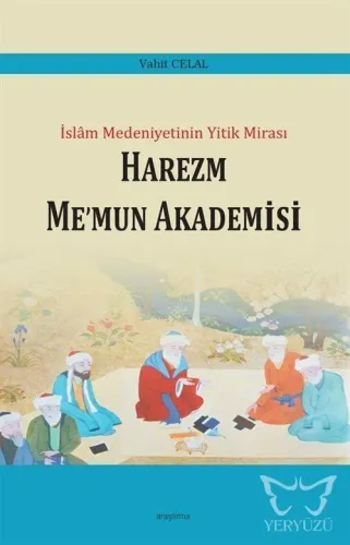 İslam Medeniyetinin Yıkık Mirası - Harezm Me'mun Akademisi