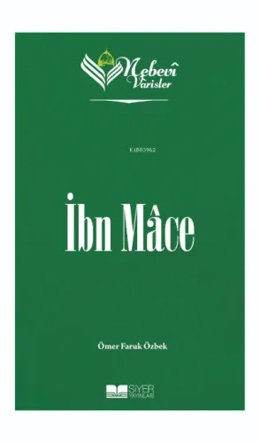 İbn Mace;Nebevi Varisler 32
