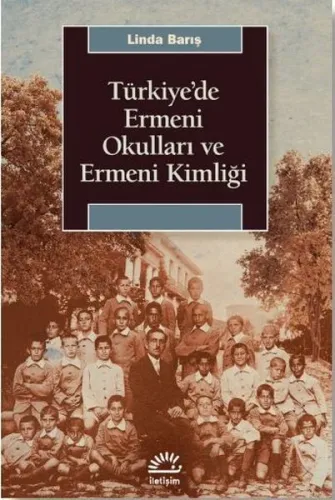Türkiye'de Ermeni Okulları ve Ermeni Kimliği