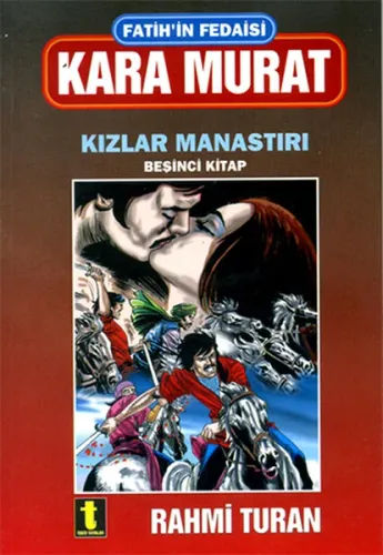Kara Murat 5 Kızlar Manastırı