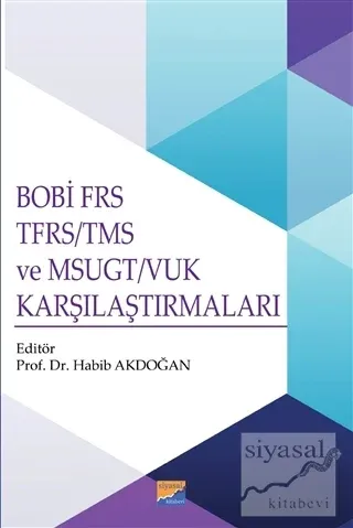BOBİ FRS TFRS-TMS ve MSUGT-VUK Karşılaştırmaları