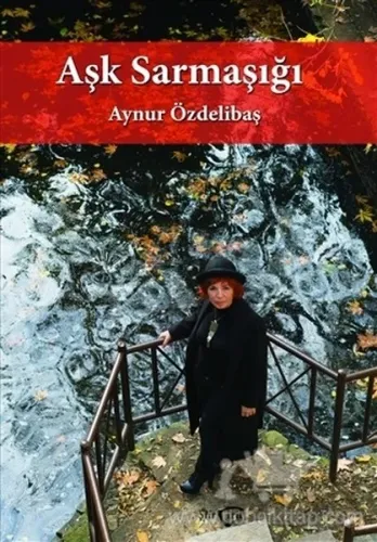 Aşk Sarmaşığı