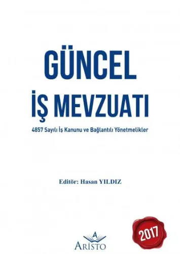 Güncel İş Mevzuatı