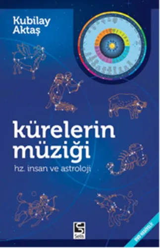 Kürelerin Müziği (DVD Hediyeli); Hz. İnsan ve Astroloji