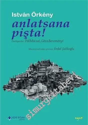 Anlatsana Pişta ! -