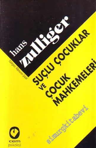 Suçlu Çocuklar ve Çocuk Mahkemeleri -