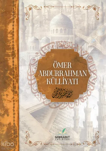 Ömer Abdurrahman Külliyatı (Ciltli) - Murabit Yayınları - Selam Kitap