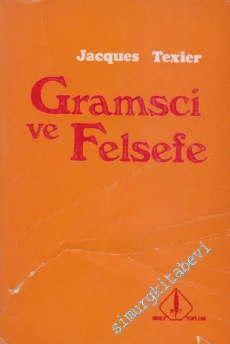 Gramsci ve Felsefe -